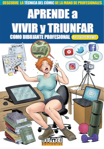 APRENDE A VIVIR Y TRIUNFAR COMO DIBUJANTE PROFESIONAL