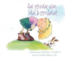 ¿LAS PRINCESAS USAN BOTAS DE MONTAÑA?