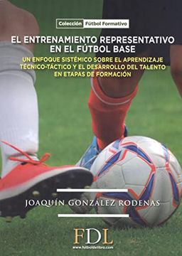 EL ENTRENAMIENTO EN EL FUTBOL BASE