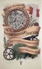 CAMPESINADO-Y-NACION---LAS-GUERRILLAS-INDIGENAS-EN-LA-GUERRA-CON-CHILE