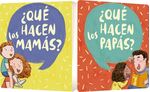 ¿QUE-HACEN-LAS-MAMAS--¿QUE-HACEN-LOS-PAPAS-