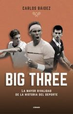 BIG-THREE---LA-MAYOR-RIVALIDAD-DE-LA-HISTORIA