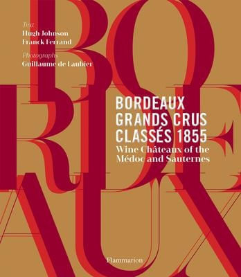 BORDEAUX GRANDS CRUS 1855