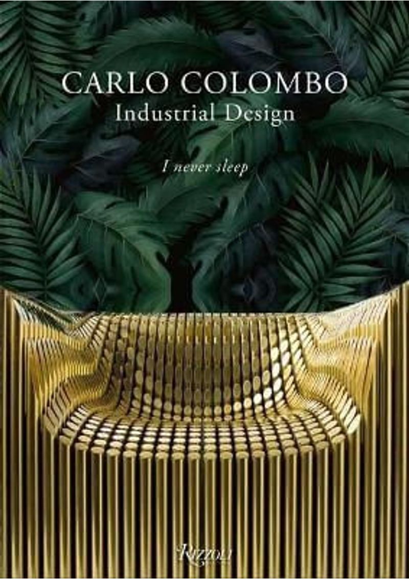 CARLO-COLOMBO-INDUSTRIAL-DESIGN---I-NEVER-SLEEP