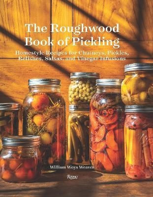 THE ROUGHWOOD BOOK OF PICKLING