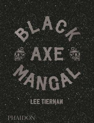 BLACK AXE MANGAL