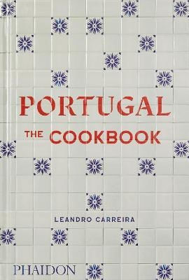 PORTUGAL: THE COOKBOOK