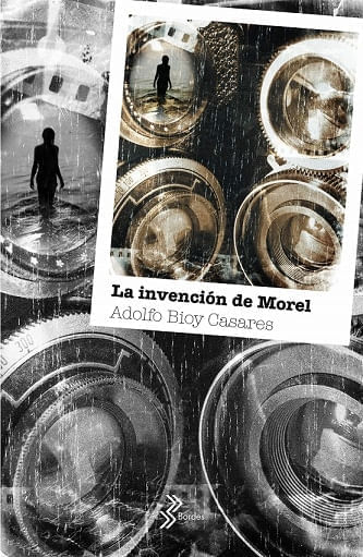 LA INVENCIÓN DE MOREL