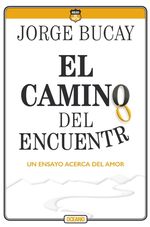 EL-CAMINO-DEL-ENCUENTRO.-UN-ENSAYO-ACERCA-DEL-AMOR