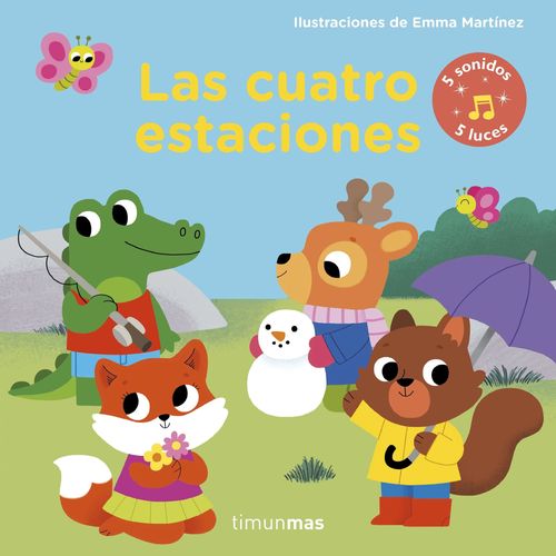 LAS CUATRO ESTACIONES - LIBRO CON LUCES Y SONIDOS