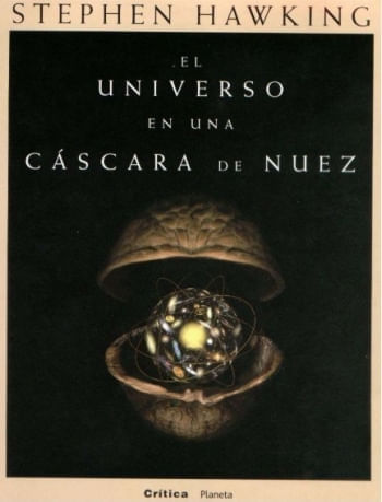 EL UNIVERSO EN UNA CÁSCARA DE NUEZ