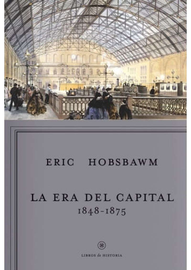 LA-ERA-DEL-CAPITAL-1848-1875