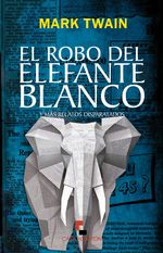 EL-ROBO-DEL-ELEFANTE-BLANCO-Y-MAS-RELATOS-DISPARATADOS