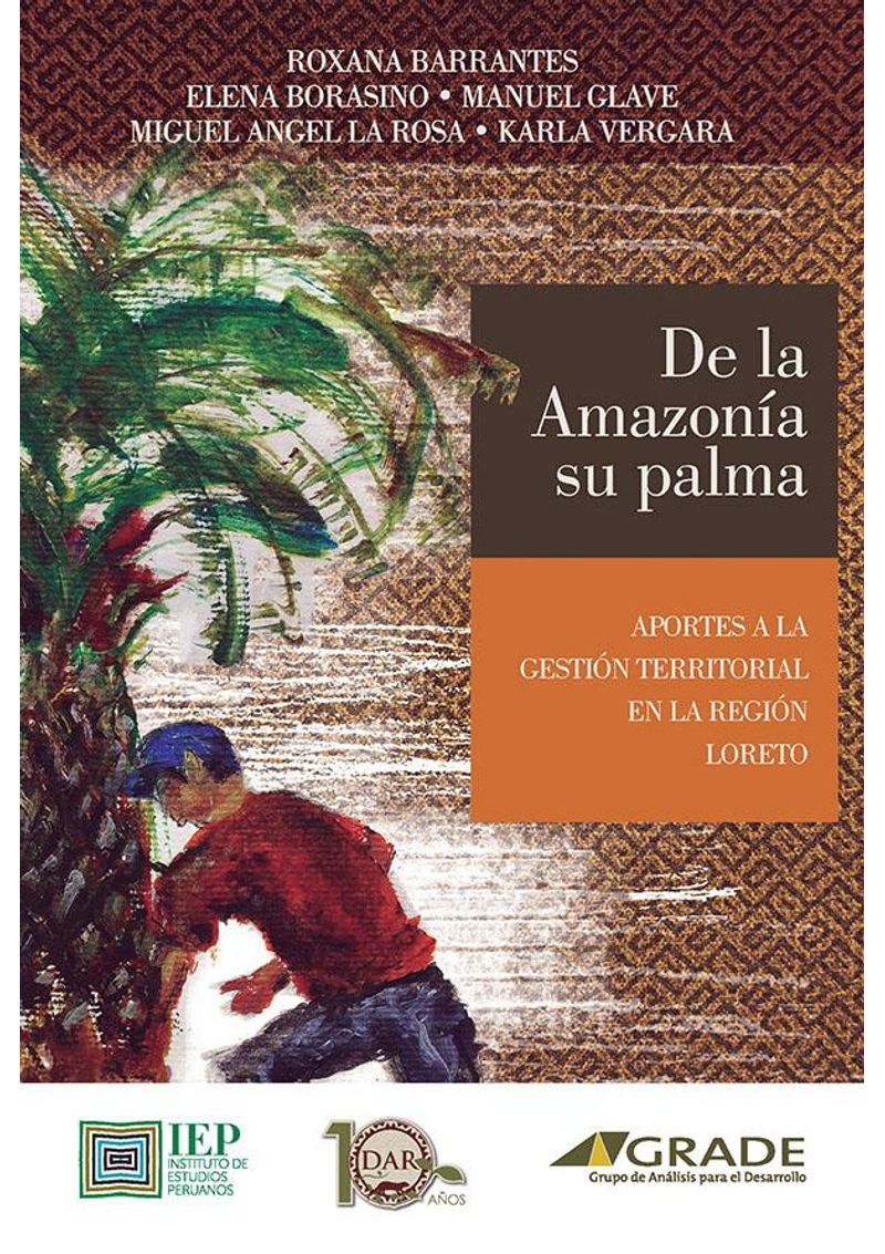 DE-LA-AMAZONIA-SU-PALMA--APORTES-A-LA-GESTION-TERRITORIAL-EN-LA-REGION-DE-LORETO