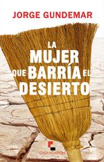 LA-MUJER-QUE-BARRIA-EL-DESIERTO