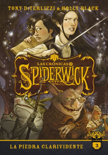 LAS CRÓNICAS DE SPIDERWICK - LA PIEDRA CLARIVIDENTE