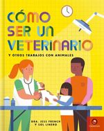 COMO-SER-UN-VETERINARIO-Y-OTROS-TRABAJOS-CON-ANIMALES