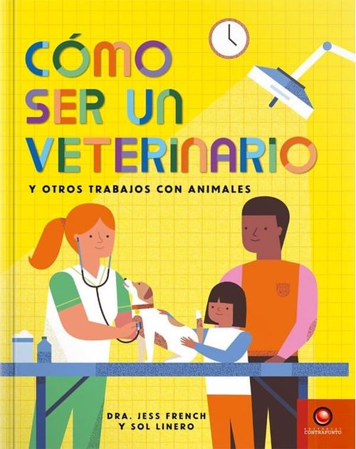 COMO SER UN VETERINARIO Y OTROS TRABAJOS CON ANIMALES