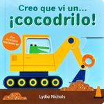 CREO-QUE-VI-UN-COCODRILO
