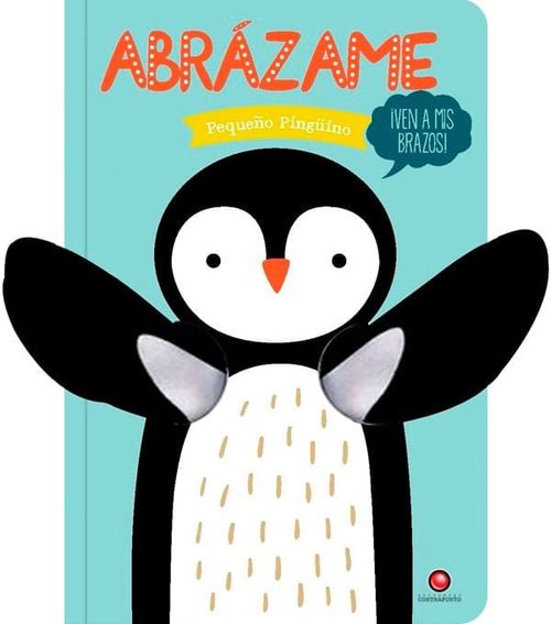 ABRAZAME - PEQUEÑO PINGUINO