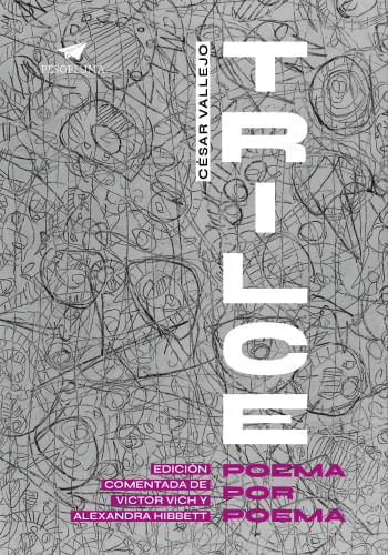 TRILCE, POEMA POR POEMA