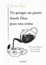 NO-PONGAS-UN-PUNTO-DONDE-DIOS-PUSO-UNA-COMA