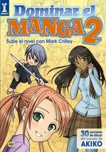 DOMINAR-EL-MANGA-2--SUBE-DE-NIVEL-CON-MARK-CRILLEY