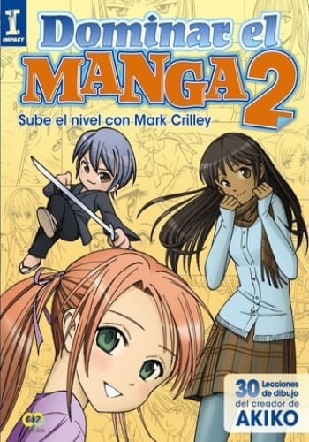 DOMINAR EL MANGA 2: SUBE DE NIVEL CON MARK CRILLEY