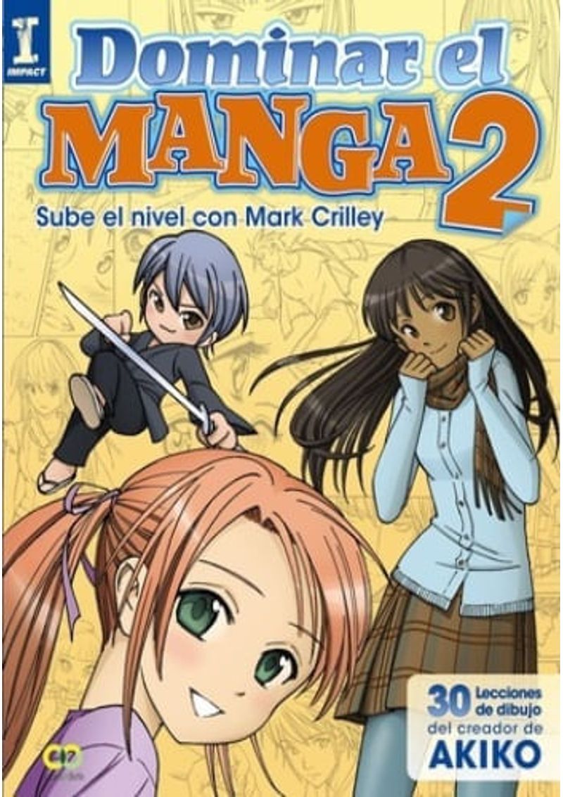 DOMINAR-EL-MANGA-2--SUBE-DE-NIVEL-CON-MARK-CRILLEY