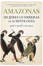 AMAZONAS---MUJERES-GUERRERAS-EN-LA-MITOLOGIA