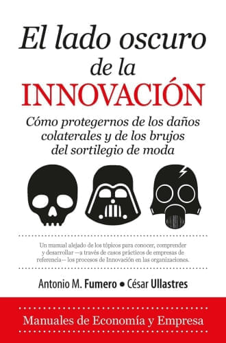 EL LADO OSCURO DE LA INNOVACION