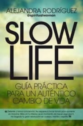 SLOW LIFE