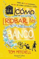 COMO-ROBAR-UN-BANCO