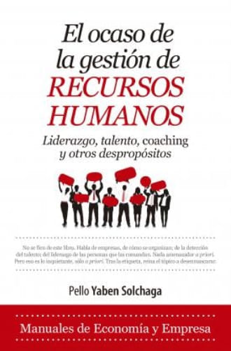 EL OCASO DE LA GESTION DE LOS RECURSOS HUMANOS