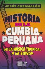HISTORIA-DE-LA-CUMBIA-PERUANA---DE-LA-MUSICA-TROPICAL-A-LA-CHICHA