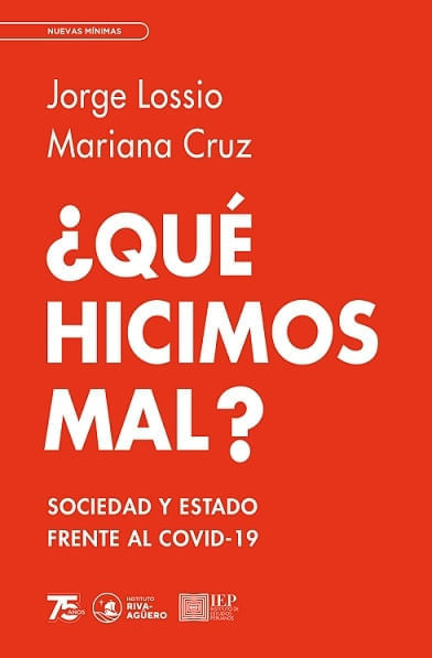 ¿ QUE HICIMOS MAL? SOCIEDAD Y ESTADO FRENTE AL COVID-19