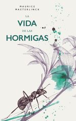 LA-VIDA-DE-LAS-HORMIGAS