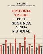 HISTORIA-VISUAL-DE-LA-SEGUNDA-GUERRA-MUNDIAL