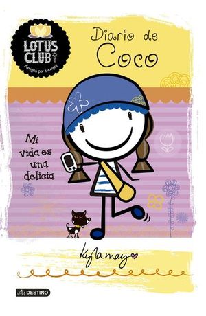LOTUS CLUB 2. DIARIO DE COCO. MI VIDA ES UNA DELICIA