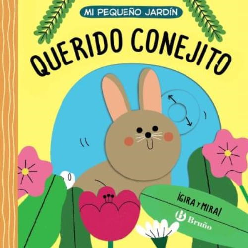 MI PEQUEÑO JARDÍN - QUERIDO CONEJITO