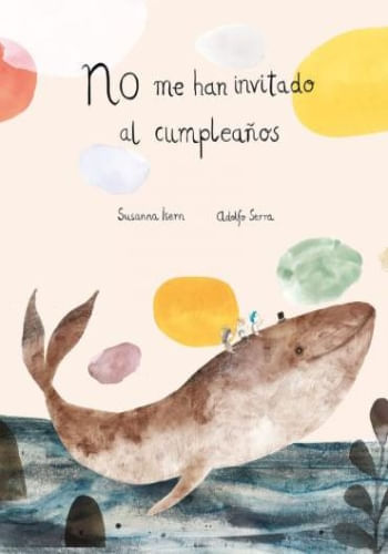 NO ME HAN INVITADO AL CUMPLEAÑOS