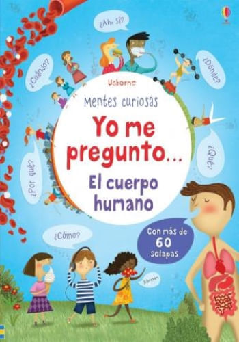 YO ME PREGUNTO - EL CUERPO HUMANO