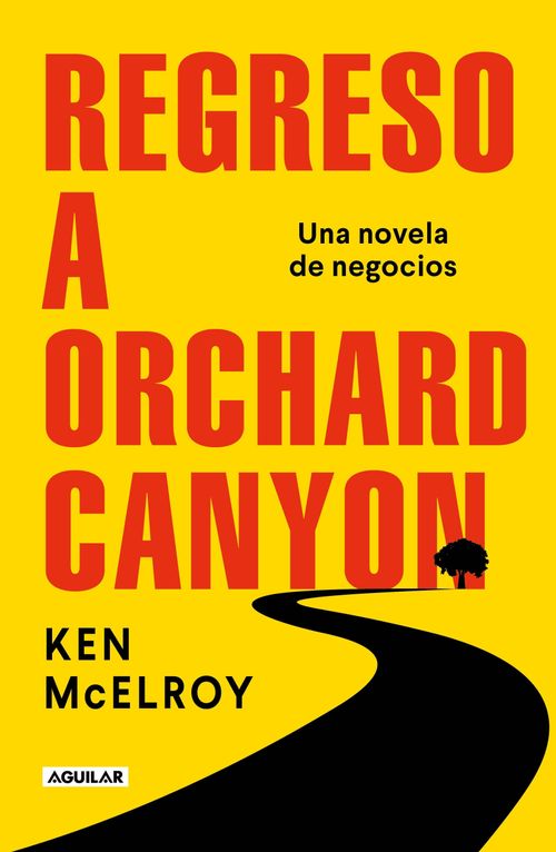 REGRESO AL CAÑON ORCHARD