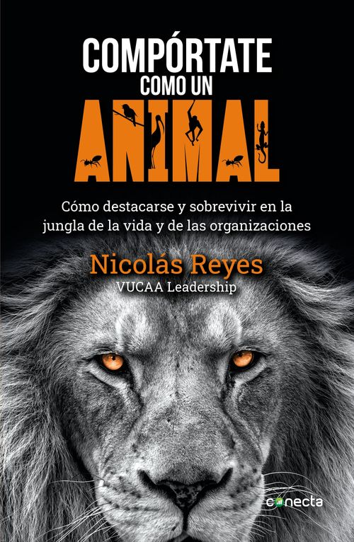 COMPORTATE COMO UN ANIMAL