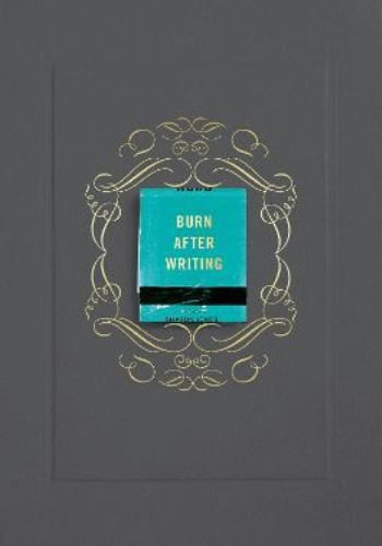 BURN AFTER WRITING (GRAY)