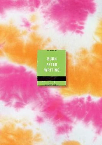 BURN AFTER WRITING (TIE-DYE)