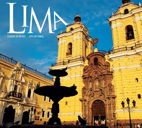 LIMA CIUDAD DE REYES / CITY OF KINGS