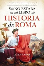 ESO-NO-ESTABA-EN-MI-LIBRO-DE-HISTORIA-DE-ROMA