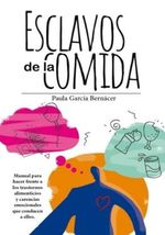ESCLAVOS-DE-LA-COMIDA