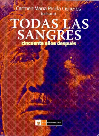 TODAS LAS SANGRES: 50 AÑOS DESPUES
